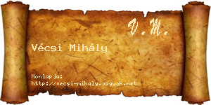 Vécsi Mihály névjegykártya